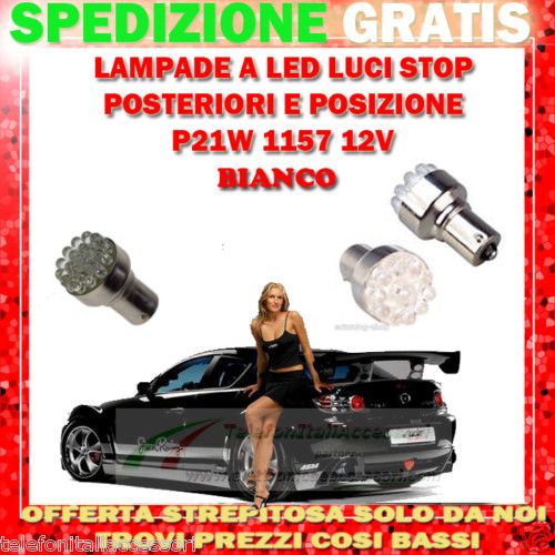 LAMPADE LUCI LED STOP POSIZIONE P21W 1157 BAY15D 12V  